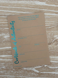 Certificate of Authenticity - Turquoise