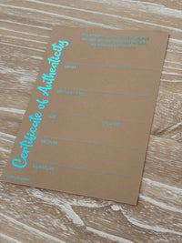 Certificate of Authenticity - Turquoise